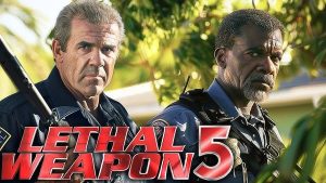 LETHAL WEAPON 5 A First Look That Will Blow Your MInd Lethal Weapon is ...